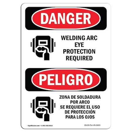 Signmission OSHA Danger, Welding Arc Eye Protection Bilingual, 24in X 18in Alum, 18" W, 24" H, Bilingual Spanish OS-DS-A-1824-VS-1619
